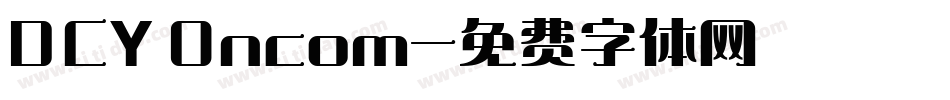 DCY Oncom字体转换